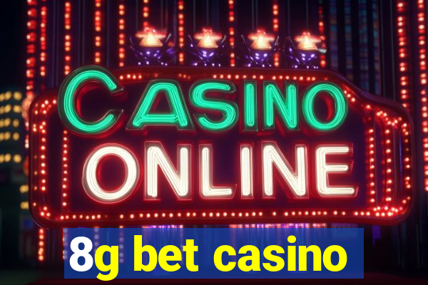 8g bet casino